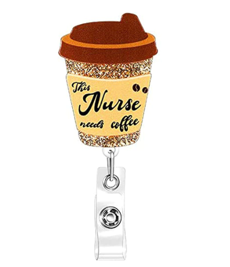 This Nurse Needs Coffee Badge Reel